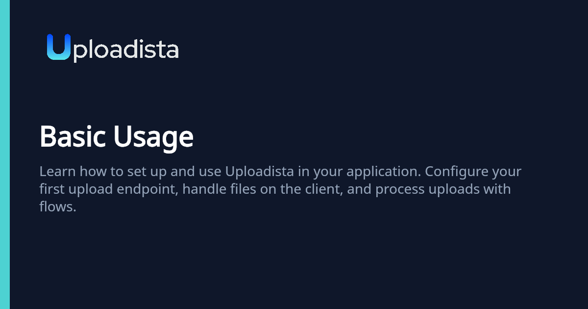 Basic Usage | Uploadista Docs