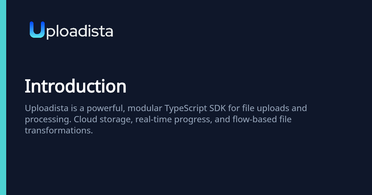 Introduction | Uploadista Docs