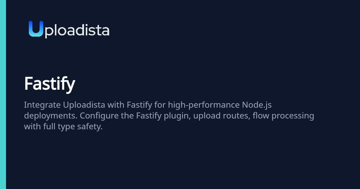 Fastify | Uploadista Docs